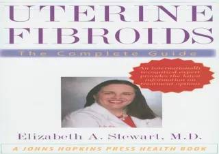 Read  [PDF]  Uterine Fibroids: The Complete Guide (A Johns Hopkin