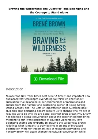read ❤️(✔️pdf✔️) Braving the Wilderness: The Quest for True Belonging and the