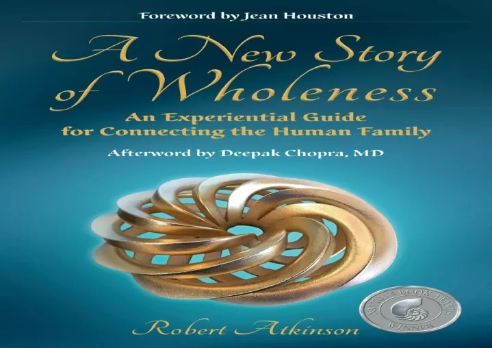 PPT - PDF/READ ⚡ A New Story of Wholeness: An Experiential Guide for ...