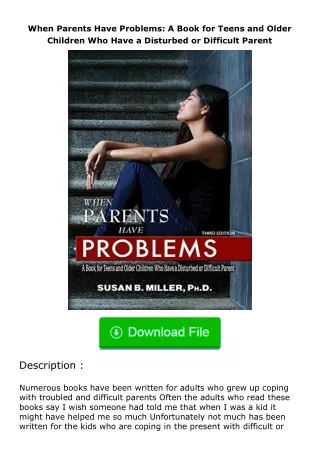 download⚡[PDF]❤ When Parents Have Problems: A Book for Teens and Older Childre