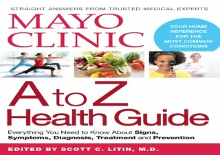 [PDF] DOWNLOAD  Mayo Clinic A to Z Health Guide: Everything You N
