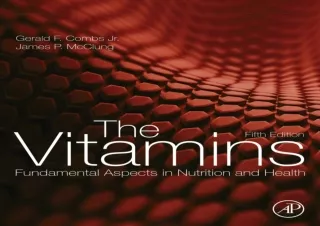 Read  [PDF]  The Vitamins: Fundamental Aspects in Nutrition and H