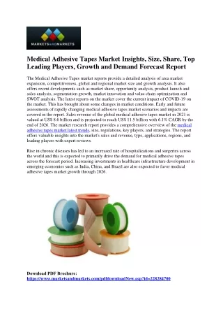 Medical Adhesive Tapes Market Size, Share, Trends, Demand, Segments, Leading Com