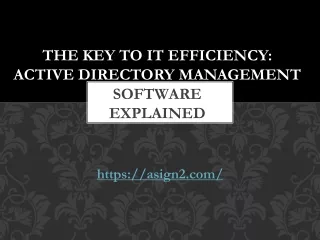 The Key to IT Efficiency: Active Directory Management Software Explained