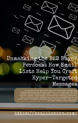 How Email Lists Help You Craft Hyper-Targeted Messages