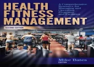 [READ DOWNLOAD]  Health Fitness Management: A Comprehensive Resou