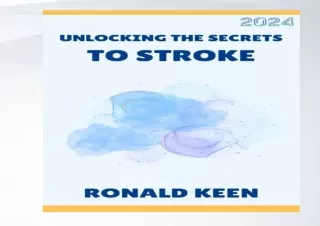 get [PDF] Download UNLOCKING THE SECRETS TO STROKE