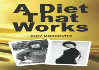 READ [PDF]  A Diet That Works (Judy Moscovitz)