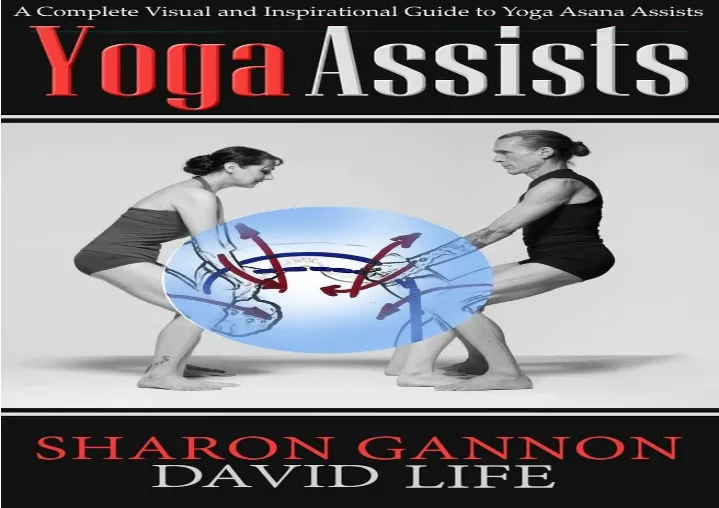 PPT - ⭐ DOWNLOAD/PDF ⚡ Yoga Assists: A Complete Visual And Inspirationa ...