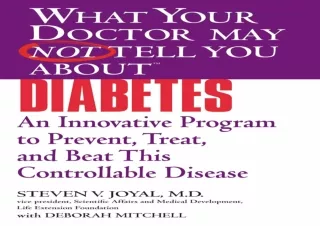 ❤ PDF/READ ⚡  WHAT YOUR DOCTOR MAY NOT TELL YOU ABOUT (TM): DIABE