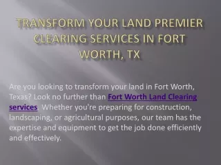 Transform Your Land Premier Clearing Services in Fort Worth, TX