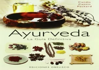 [PDF READ ONLINE] Ayurveda: la guía definitiva (Spanish Edition)