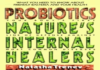 get [PDF] Download Probiotics: Nature's Internal Healers