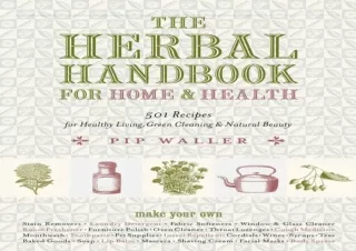 ❤ PDF/READ ⚡/DOWNLOAD  The Herbal Hand for Home and Health: 501 R