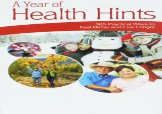 ⭐ DOWNLOAD/PDF ⚡ A Year of Health Hints: 365 Practical Ways to Fe