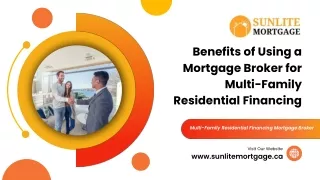 Benefits of Using a Mortgage Broker for Multi-Family Residential Financing