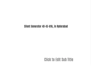 silent generator 40 45 kva in hyderabad