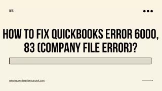QuickBooks Error 6000 83 – Description, Causes and Quick Fix