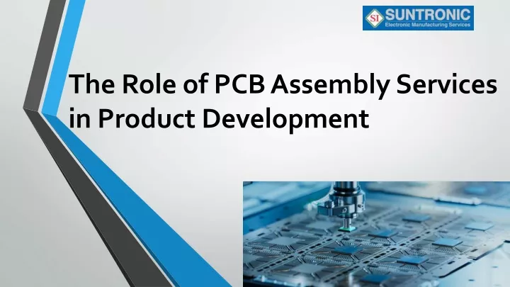 the role of pcb assembly services in product
