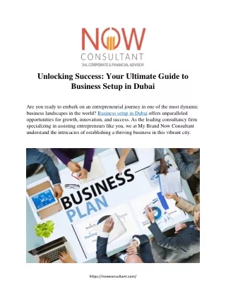 Unlocking Success: Your Ultimate Guide to  Business Setup in Dubai