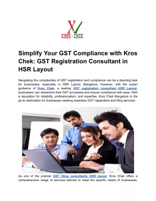 Simplify Your GST Compliance with Kros Chek_ GST Registration Consultant in HSR Layout (1)