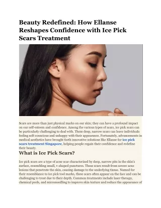 Beauty Redefined: How Ellanse Reshapes Confidence with Ice Pick Scars Treatment