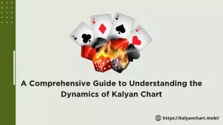 A Comprehensive Guide to Understanding the Dynamics of Kalyan Chart