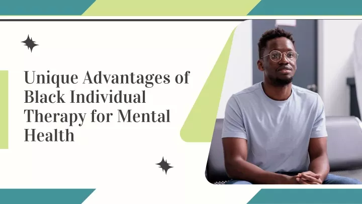 unique advantages of black individual therapy