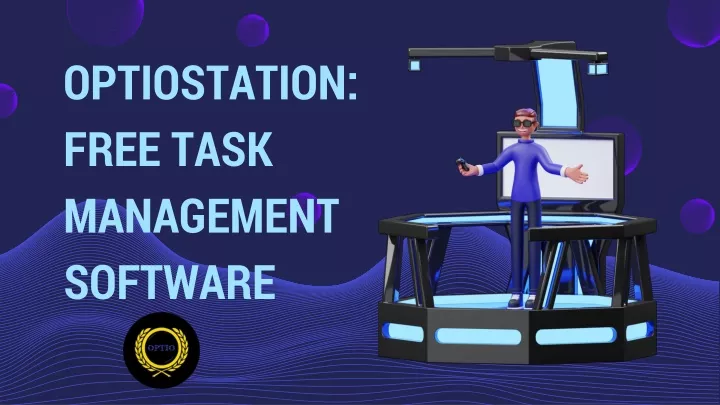optiostation free task management software