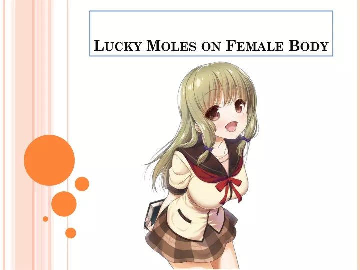 lucky moles on female body