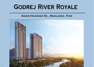 Godrej River Royale Mahalunge Pune | Smart Homes For A Smart Lifestyle