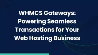 WHMCS Gateways Powering Seamless Transactions for Your Web Hosting Business