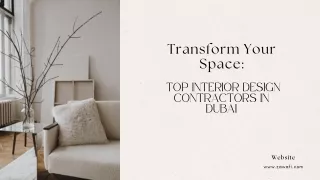 Transform your space: Top Interior Design Contractors in Dubai