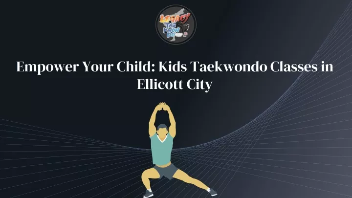 empower your child kids taekwondo classes in ellicott city
