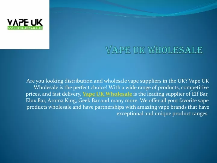 are you looking distribution and wholesale vape