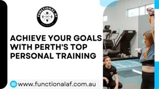 Achieve Your Goals with Perth's Top Personal Training | Functional AF