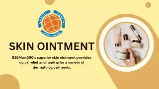 Skin Ointment | B2Bmart360
