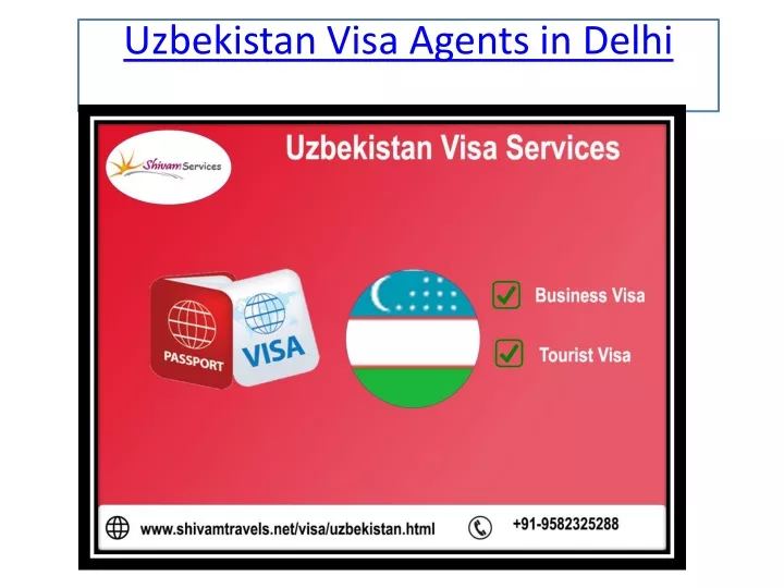 uzbekistan visa agents in delhi