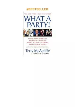 ❤download What a Party! My Life Among Democrats: Presidents, Candidates, Donors, Activists, Alli