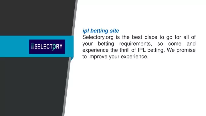 ipl betting site selectory org is the best place