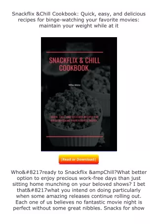 pdf❤(download)⚡ Snackflix & Chill Cookbook: Quick, easy, and delicious reci