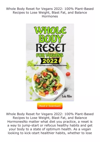 ❤PDF⚡ Whole Body Reset for Vegans 2022: 100% Plant-Based Recipes to Lose We