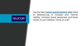 Casino Guest Posting Sites  Selectory.org