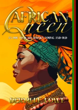 [PDF⚡READ❤ONLINE]  African Queen: An Ode to Black Women Young and Old