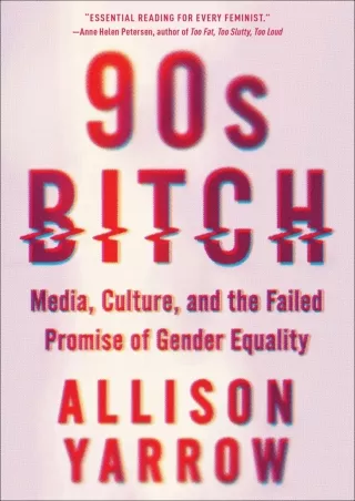 90s-Bitch-Media-Culture-and-the-Failed-Promise-of-Gender-Equality