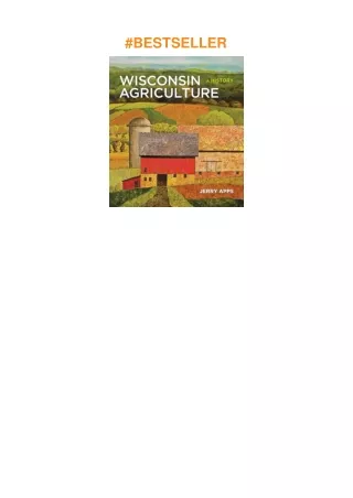 Download⚡️PDF❤️ Wisconsin Agriculture: A History