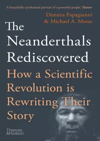 ❤[PDF]⚡  The Neanderthals Rediscovered: How Modern Science Is Rewriting Their Story