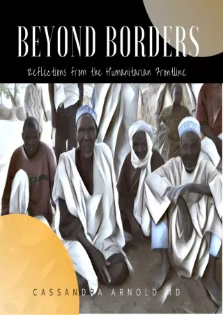 ⚡Read✔[PDF]  Beyond Borders: Reflections from the Humanitarian Frontline