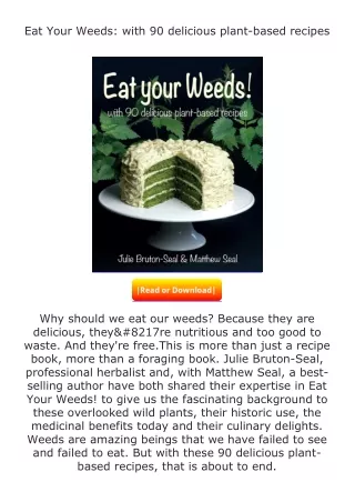 download⚡[PDF]❤ Eat Your Weeds: with 90 delicious plant-based recipes