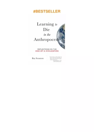download❤pdf Learning to Die in the Anthropocene: Reflections on the End of a Civilization (City